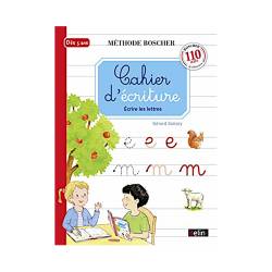 BOSCHER - CAHIER D'ECRITURE (ECRIRE LES LETTRES)