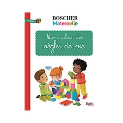 BOSCHER - MON CAHIER DES REGLES DE VIE