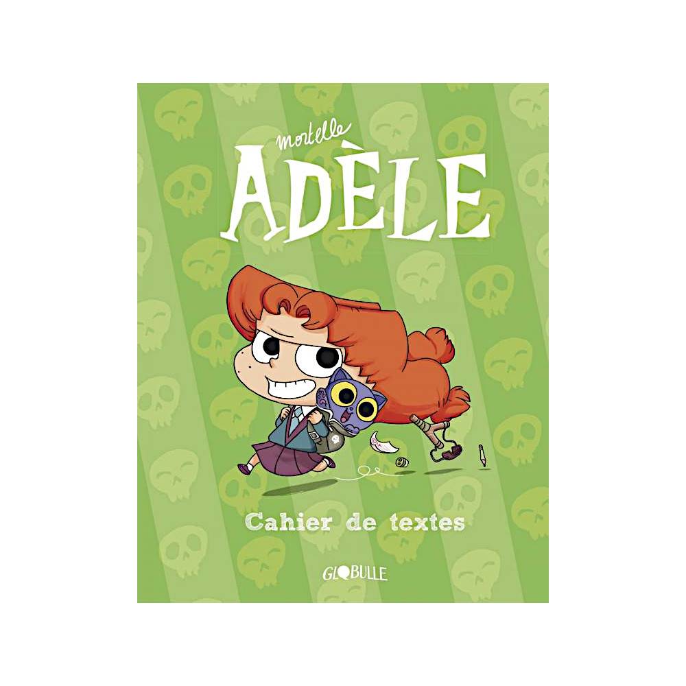 MORTELLE ADELE / MON CAHIER DE TEXTE