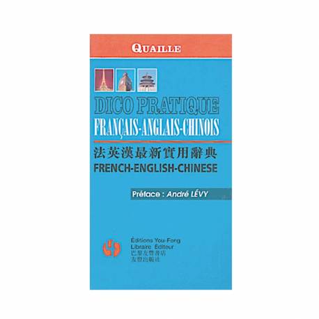 DICO PRATIQUE FRANCAIS-ANGLAIS CHINOIS
