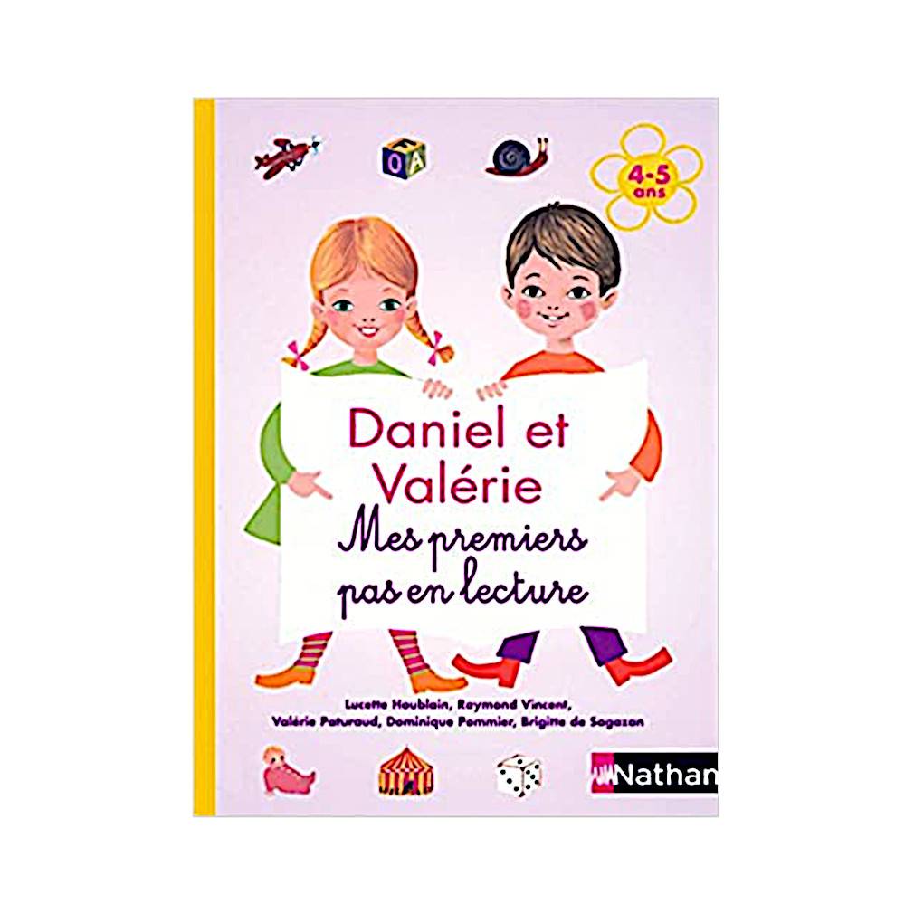 DANIEL ET VALERIE - MES PREMIERS PAS EN LECTURE (4-5 ANS)